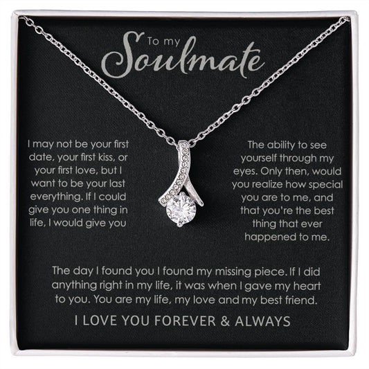To My Soulmate, Forever and Always-Alluring Beauty Necklace