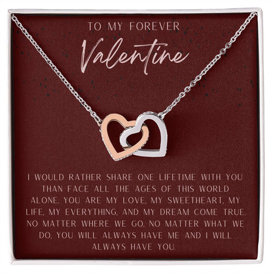 To My Forever Valentine- Interlocking Hearts Necklace