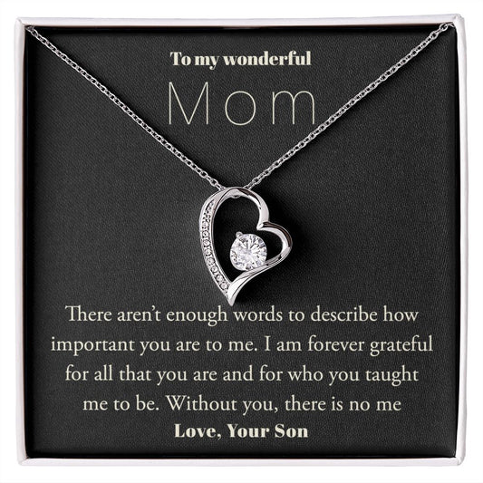 To My Wonderful Mom, Love Your Son- Forever Love Necklace