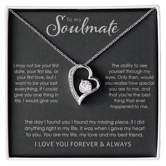 To My Soulmate, Forever and Always- Forever Love Necklace