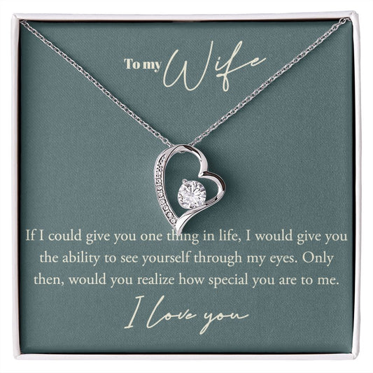 To My Wife, I Love You- Forever Love Necklace
